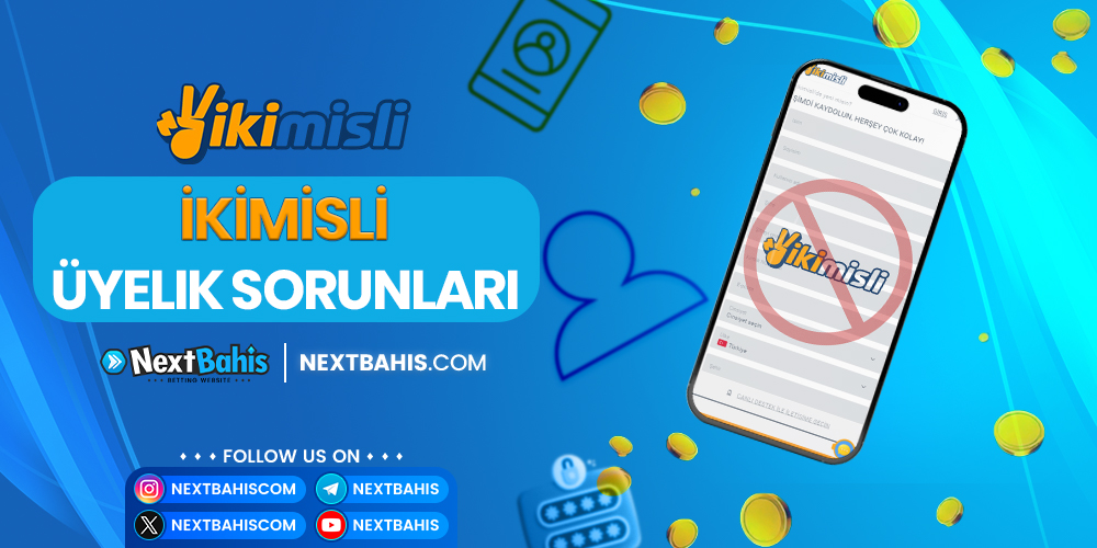 İkimisli Üyelik Sorunları