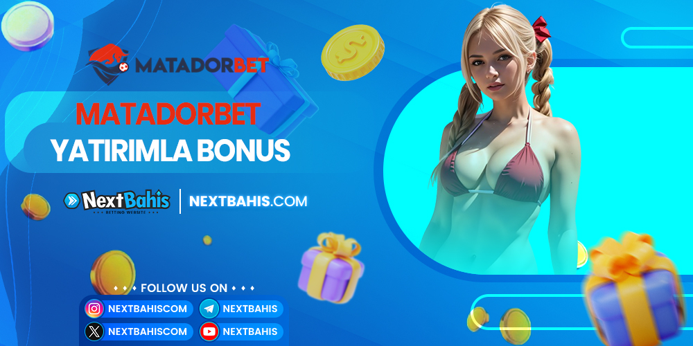 Matadorbet Yatırımla Bonus