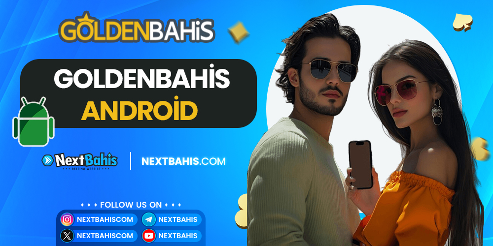 Goldenbahis Android