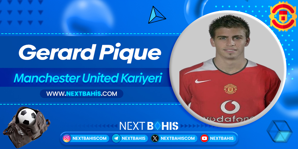 Gerard Pique Manchester United Kariyeri