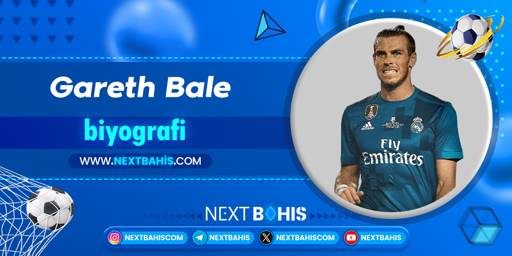 Gareth Bale biyografi