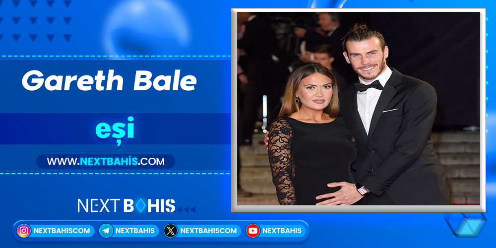 Gareth Bale eşi