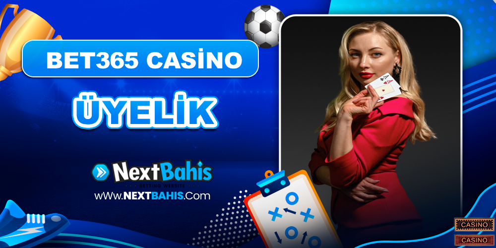 Bet365 Casino Üyelik