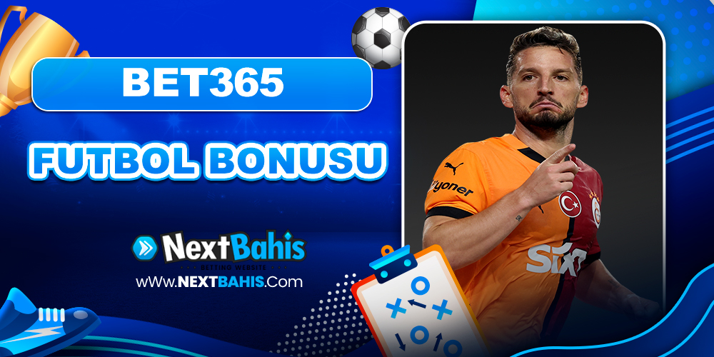 Bet365 Futbol Bonusu