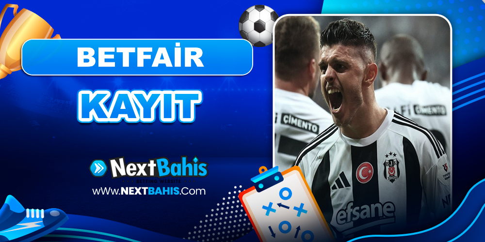 Betfair Kayıt