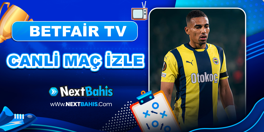 Betfair Tv Canlı Maç İzle