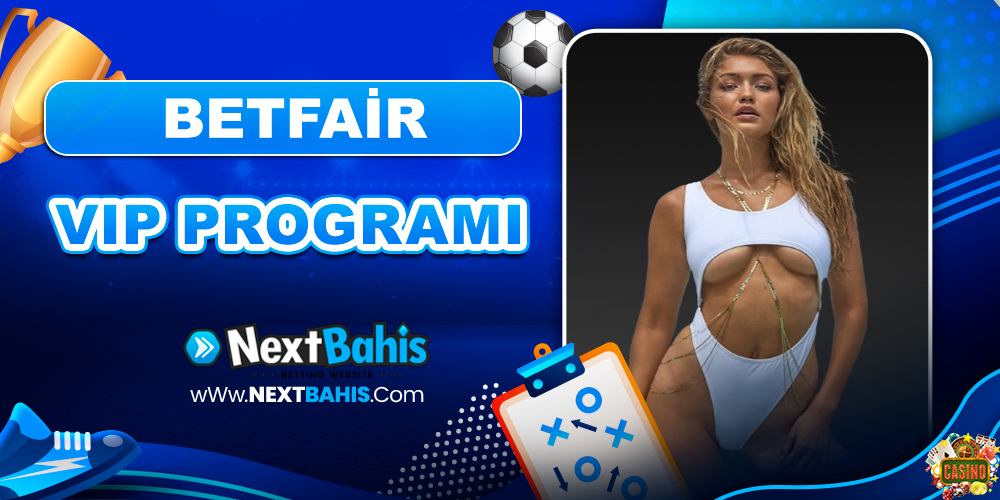 Betfair VIP Programı