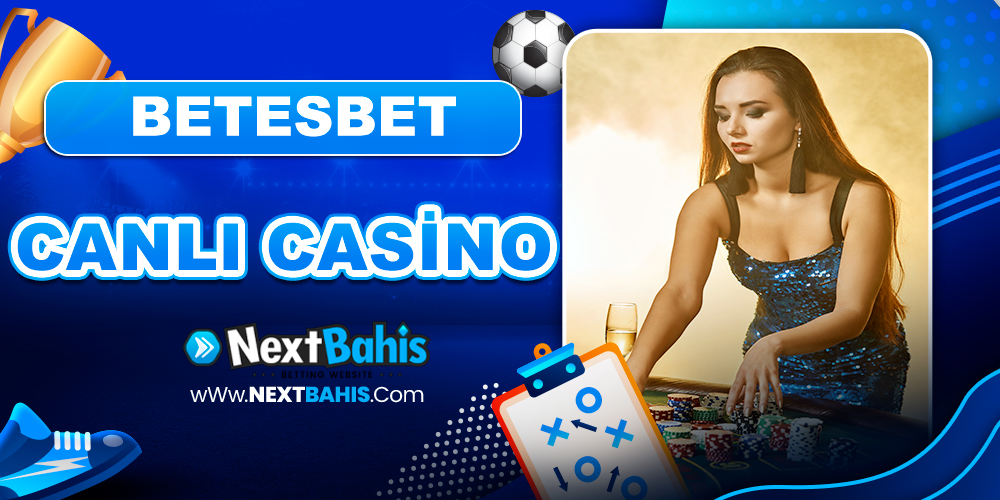 Betesbet Canlı Casino